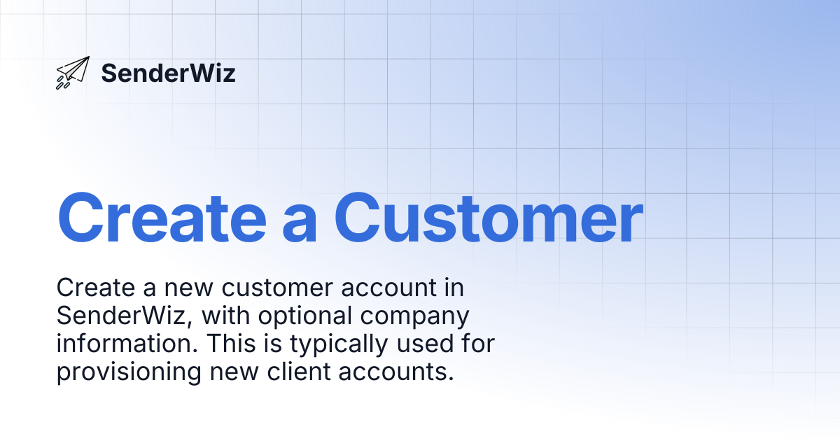 Create a Customer | SenderWiz